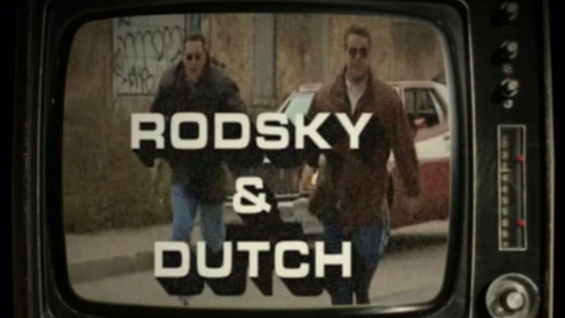 "Rodsky and Dutch"